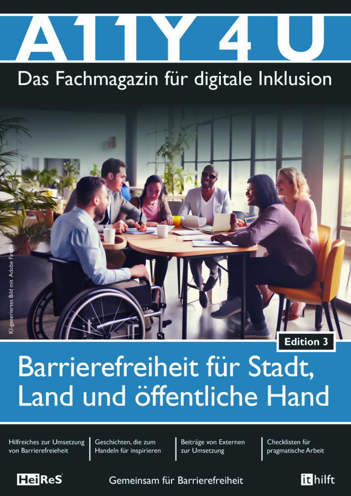 Coverseite A11Y4U, sprich Ally 4 U, Magazin für digitale Inklusion, Edition 3, Themenschwerpunkt Barrierefreiheit für Stadt, Land und öffentliche Hand